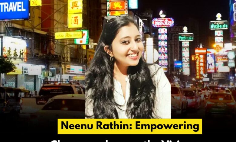 Neenu Rathin: Empowering Changemakers as the Visionary Founder of The Social Town Neenu Rathin: Empowering Changemakers as the Visionary Founder of The Social Town