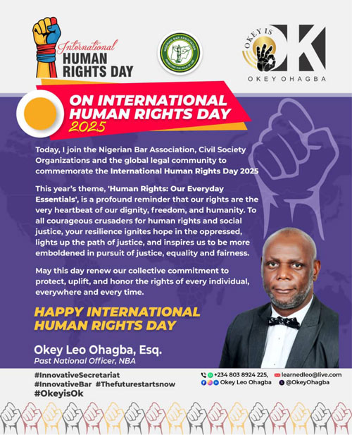 Okey Ohagba Calls For Renewed Commitment To Justice On International Human Rights Day 2025